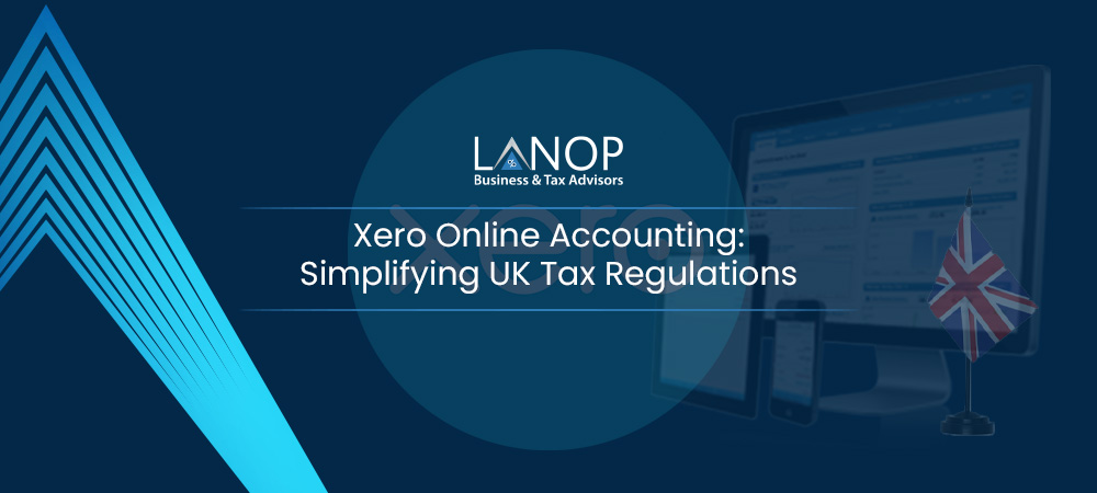 Xero Online Accounting: Simplifying UK Tax Regulations