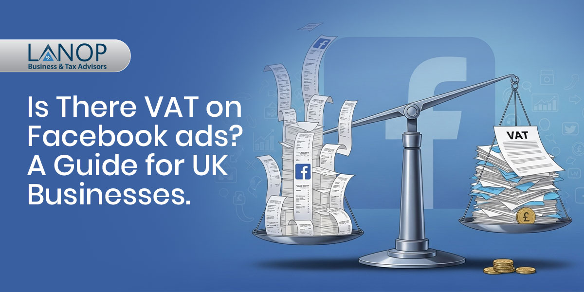 Is there VAT on Facebook ads? A Guide for UK Businesses 