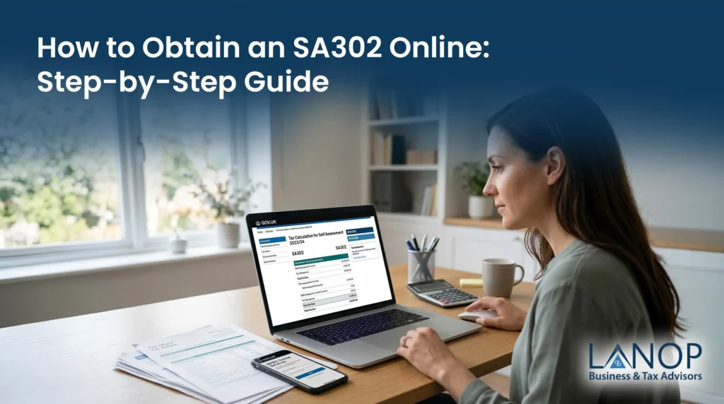 How to Obtain an SA302 Online: Step-by-Step Guide (UK 2026) How to Obtain an SA302 Online Step-by-Step Guide (UK 2026)