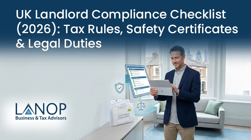 UK Landlord Compliance Checklist (2026): Tax Rules, Safety Certificates & Legal Duties