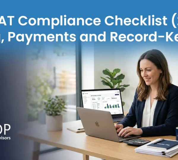UK VAT Compliance Checklist (2026) Filing, Payments and Record-Keeping