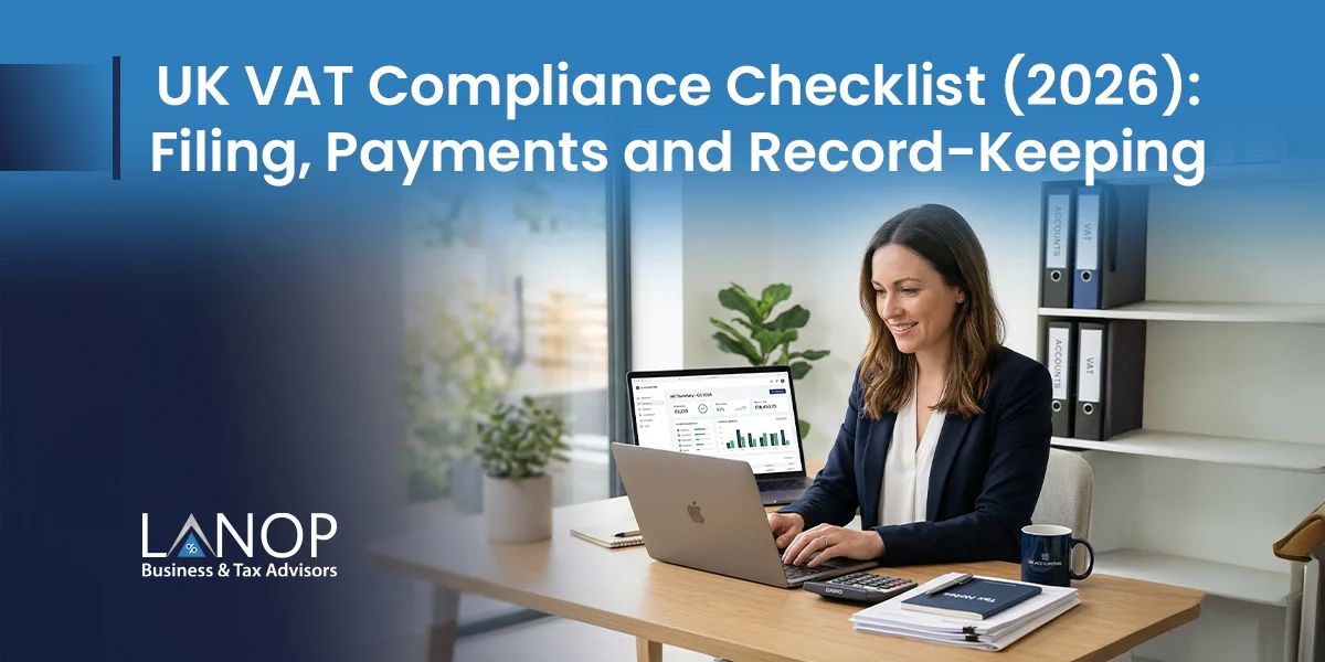 UK VAT Compliance Checklist (2026): Filing, Payments and Record-Keeping