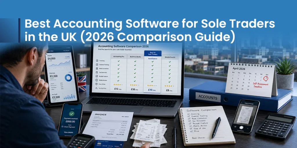 Best Accounting Software for Sole Traders in the UK (2026 Comparison Guide)