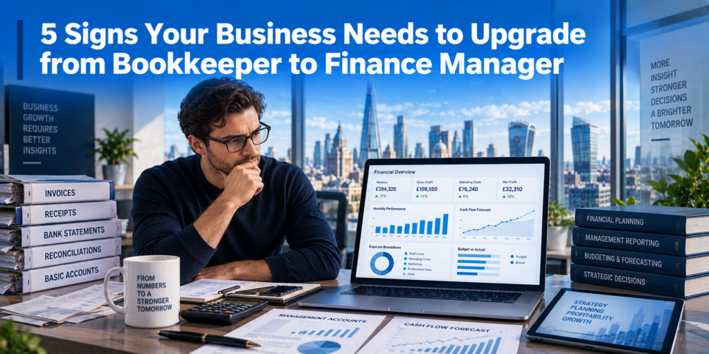 5 Signs Your Business Needs to Upgrade from Bookkeeper to Finance Manager 5 Signs Your Business Needs to Upgrade from Bookkeeper to Finance Manager