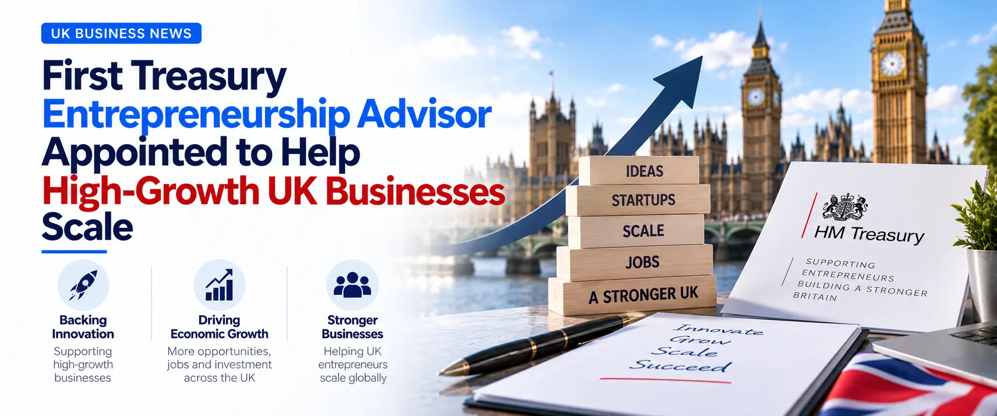 Home First Treasury Entrepreneurship Advisor Appointed to Help High-Growth UK Businesses Scale